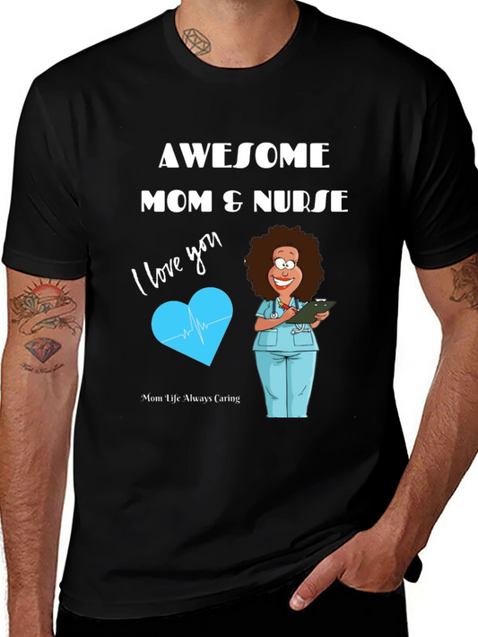 Awesome Mom & Nurse Graphic Tee