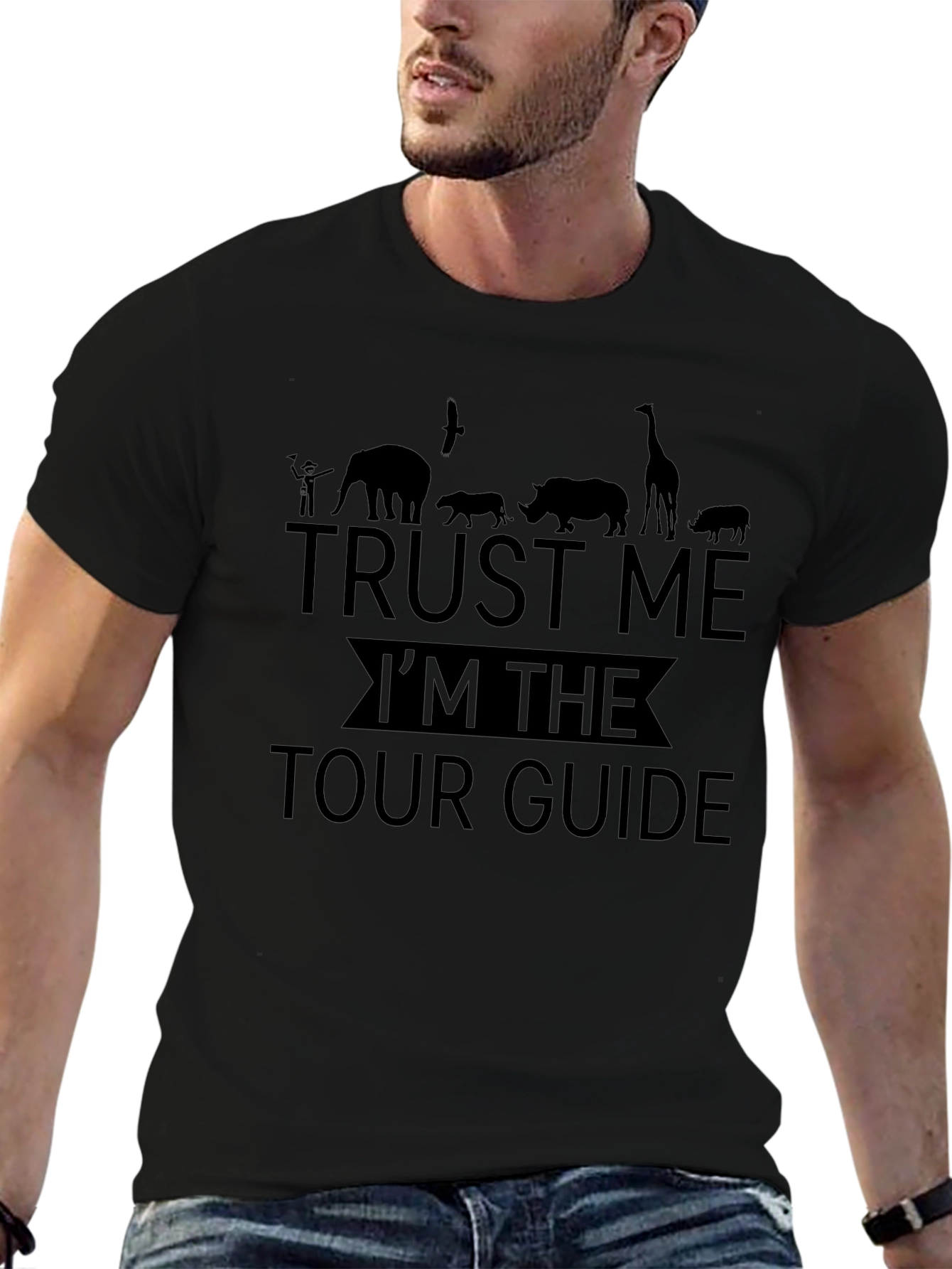 Trust Me Im the Tour Guide T-Shirt