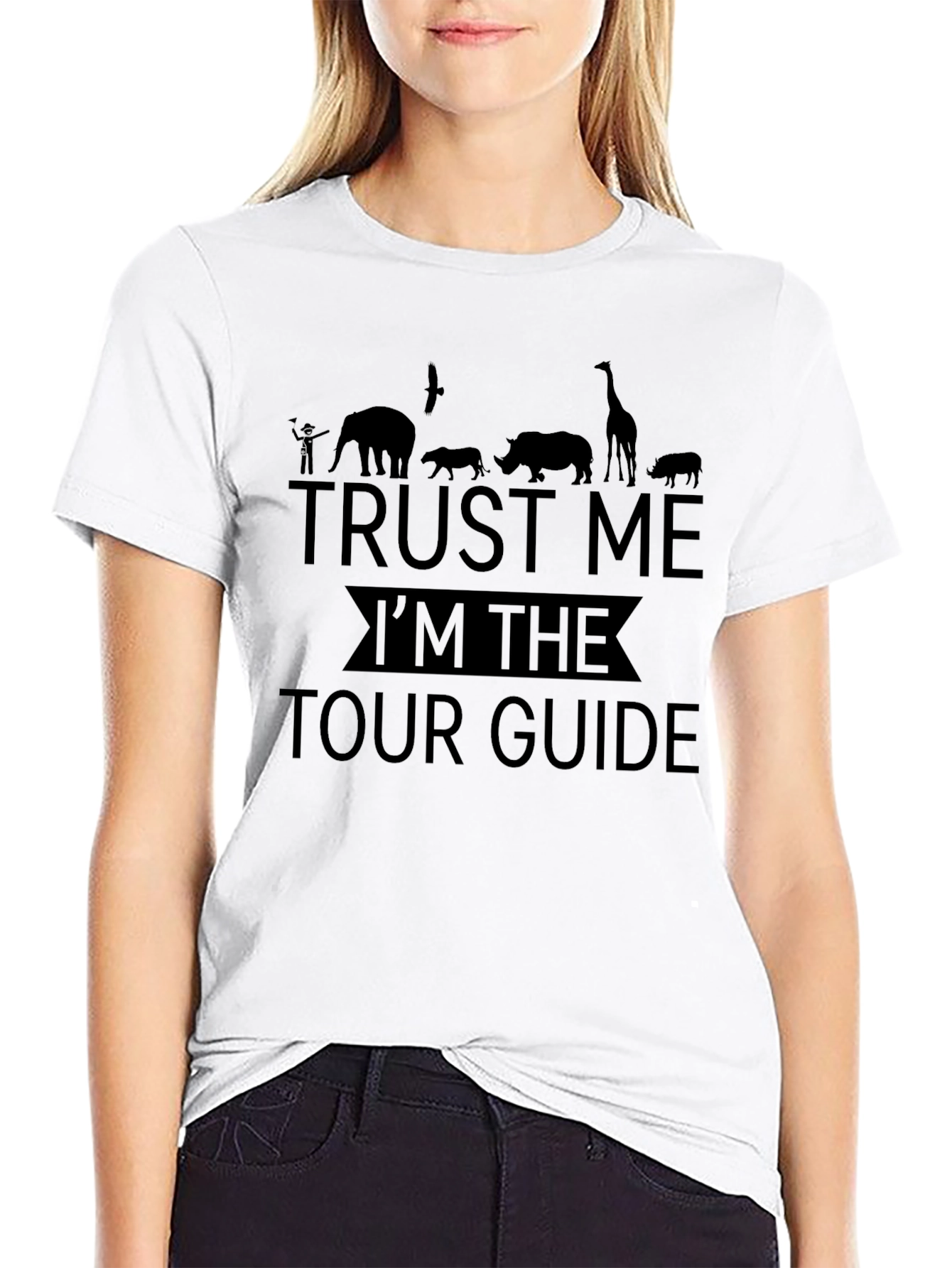 Trust Me Im the Tour Guide T-Shirt