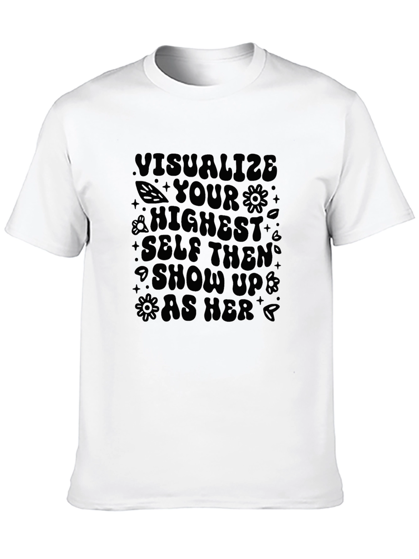 Visualize Your Highest Self Black T-Shirt