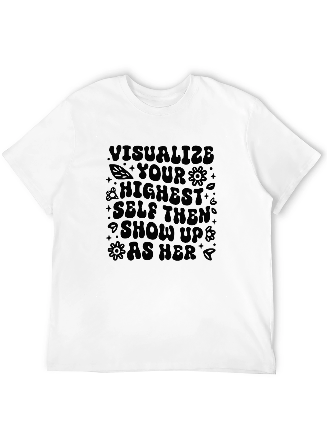 Visualize Your Highest Self Black T-Shirt