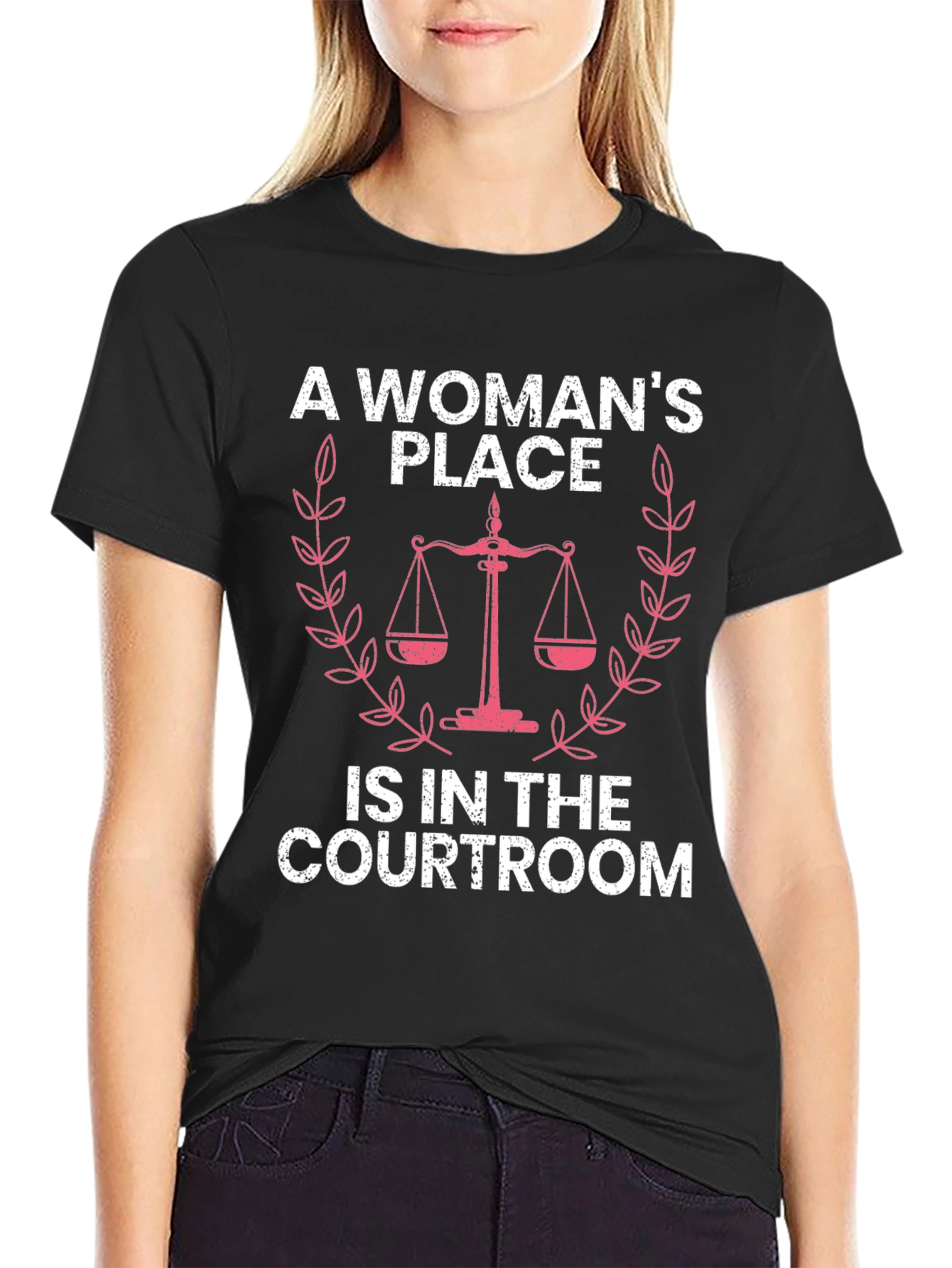 A Womans Place T-Shirt - Courtroom Design