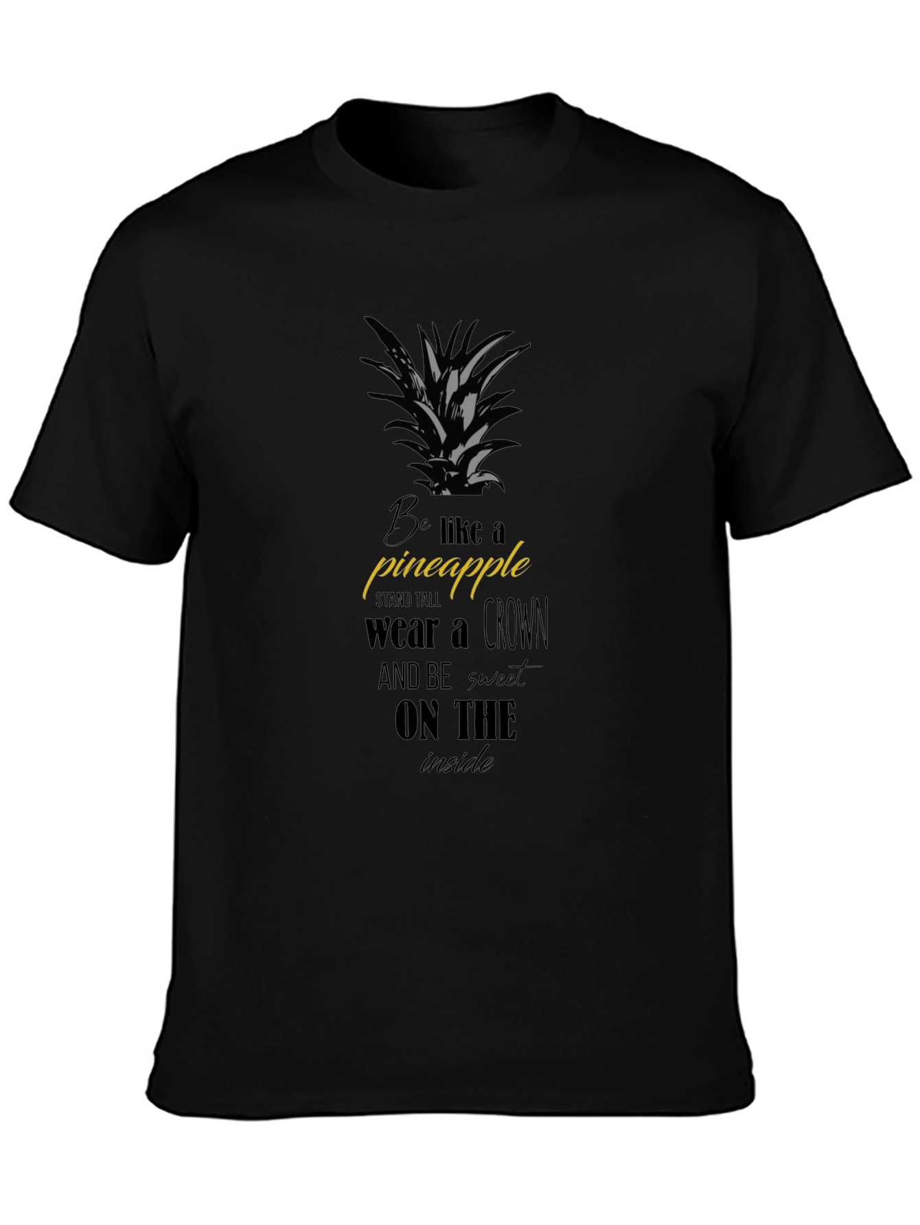 Black Pineapple T-Shirt - Stand Tall Wear a Crown
