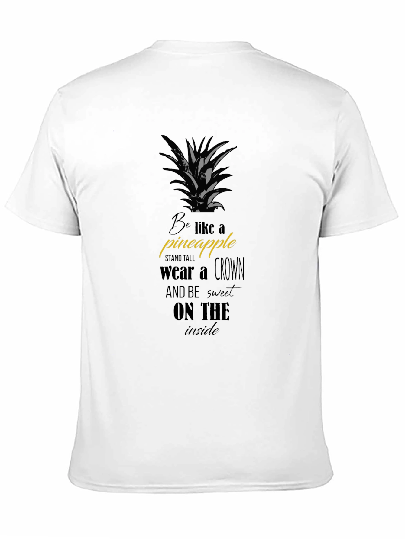 Black Pineapple T-Shirt - Stand Tall Wear a Crown