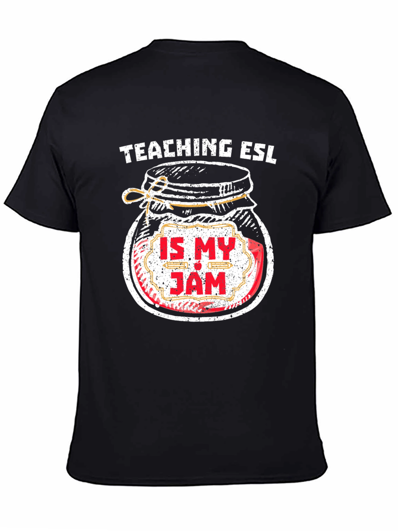 Teaching ESL Is My Jam Graphic T-Shirt
