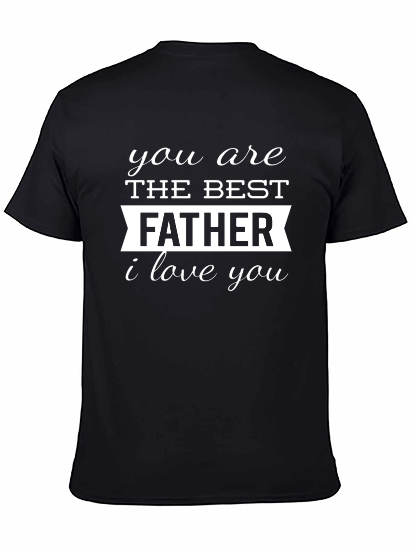 Best Father Ever T-Shirt - Soft Cotton Tee