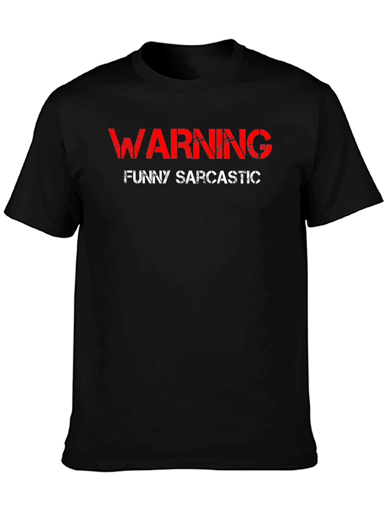 Warning Funny Sarcastic Black T-Shirt