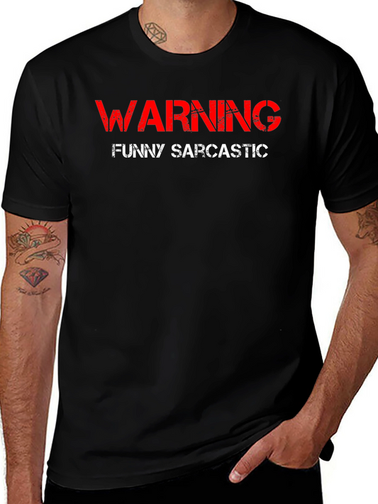 Warning Funny Sarcastic Black T-Shirt