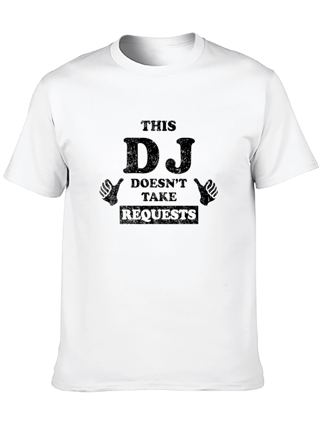 This DJ Doesnt Take Requests T-Shirt