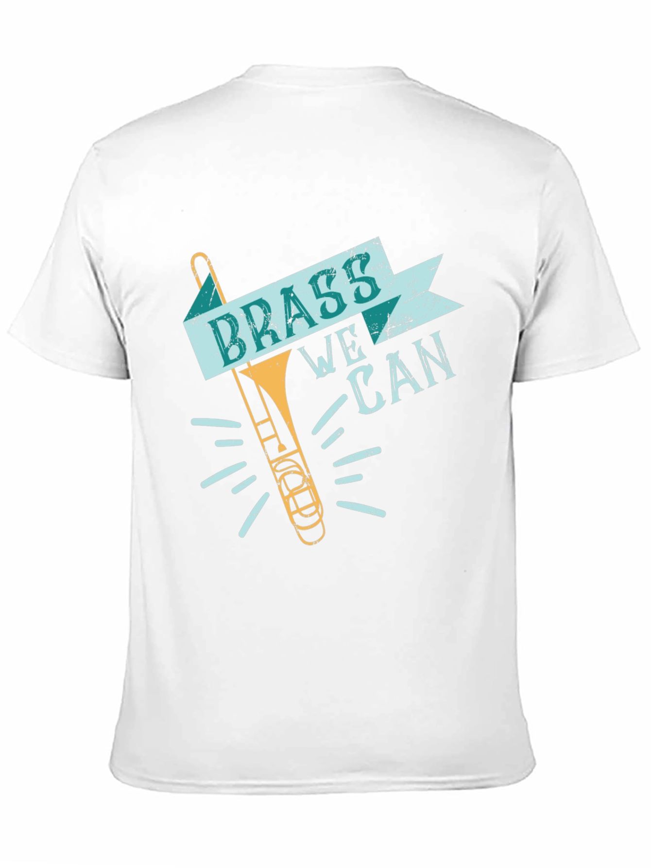 Brass We Can T-Shirt - Musical Instrument Tee