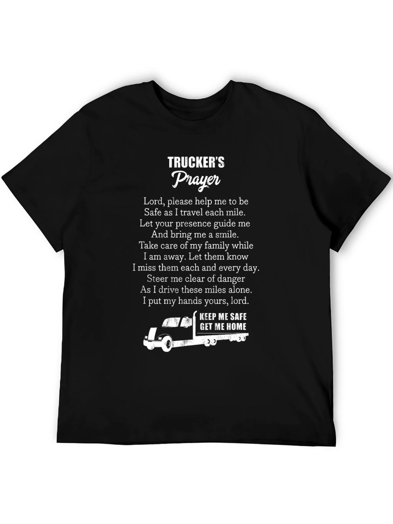 Truckers Prayer Graphic Tee - Keep Me Safe