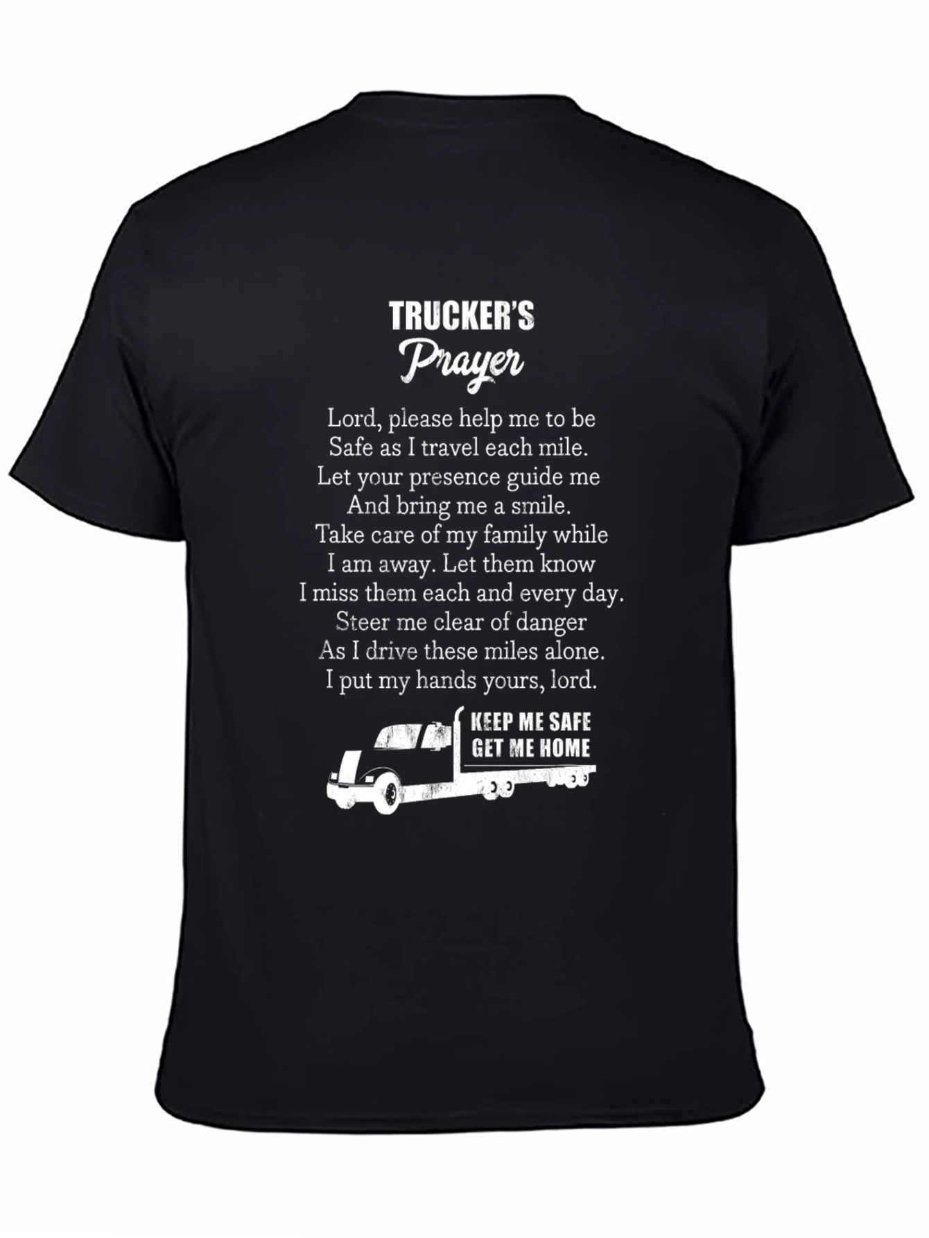 Truckers Prayer Graphic Tee - Keep Me Safe