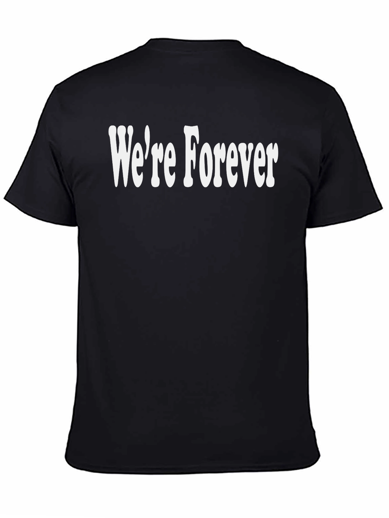 Were Forever Graphic Tee - Black Cotton T-Shirt