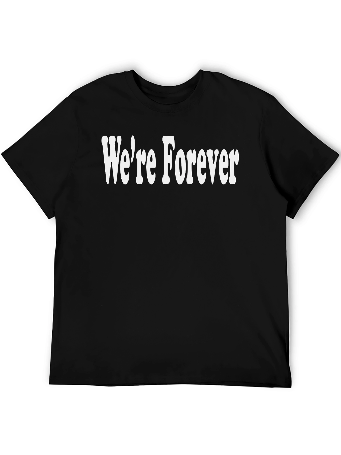 Were Forever Graphic Tee - Black Cotton T-Shirt