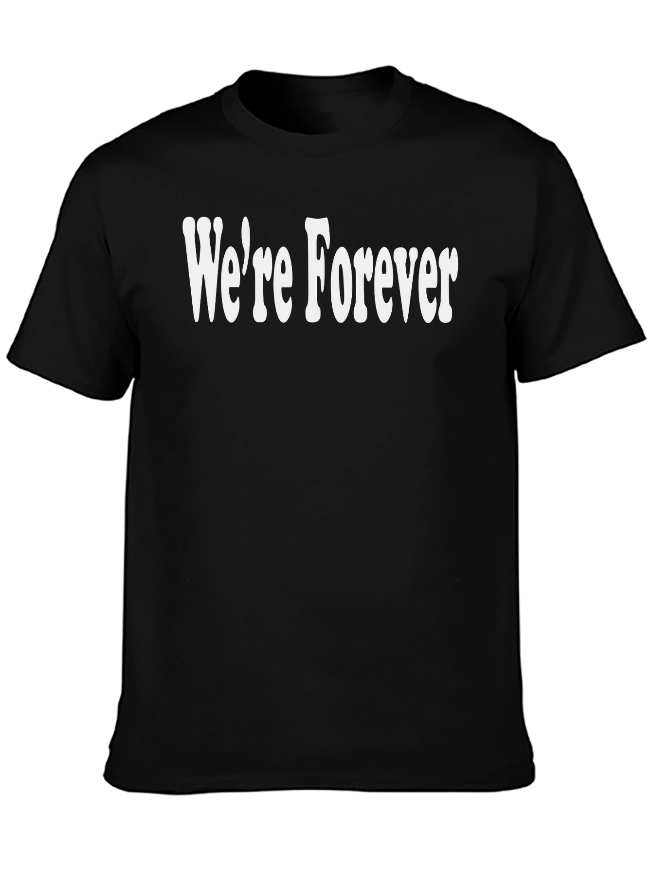 Were Forever Graphic Tee - Black Cotton T-Shirt