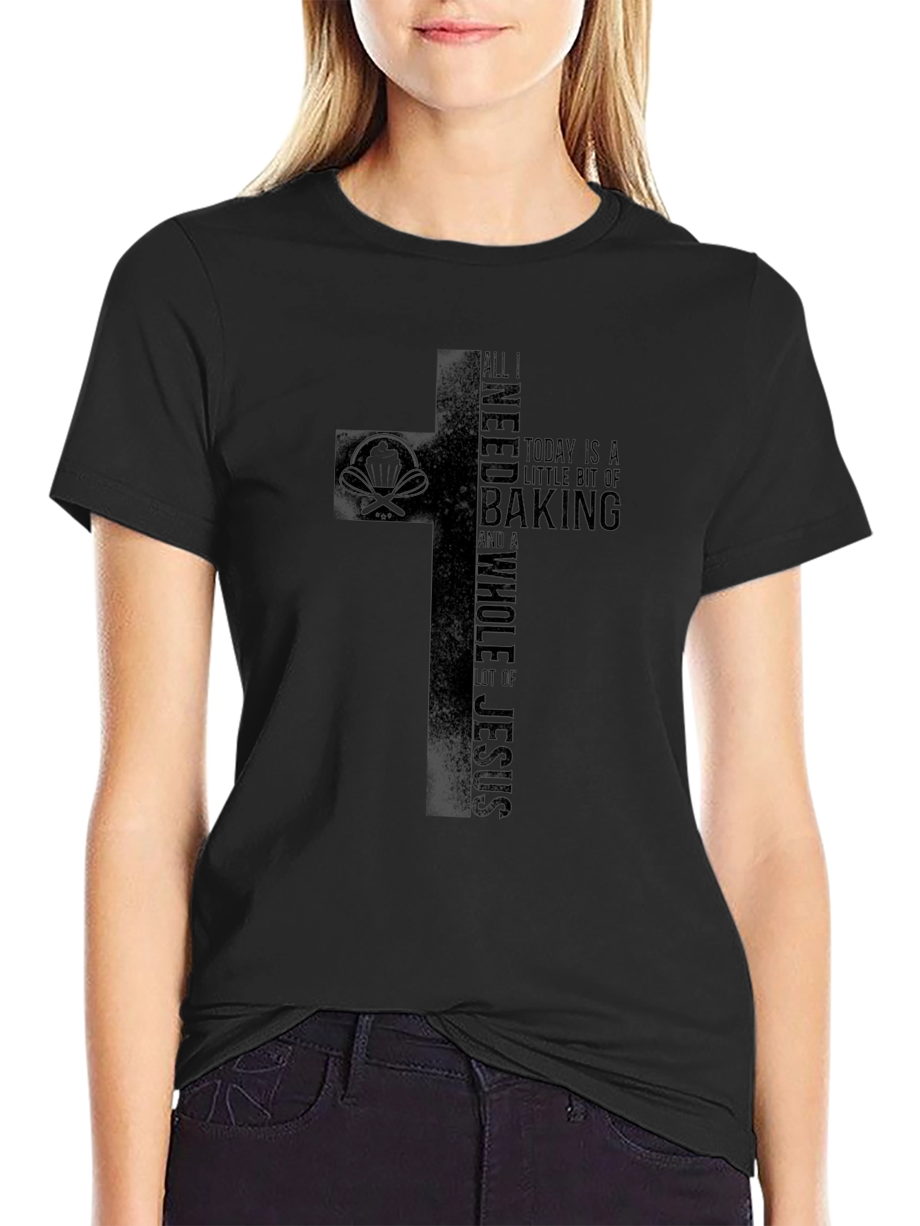 Baking and Jesus Black T-Shirt
