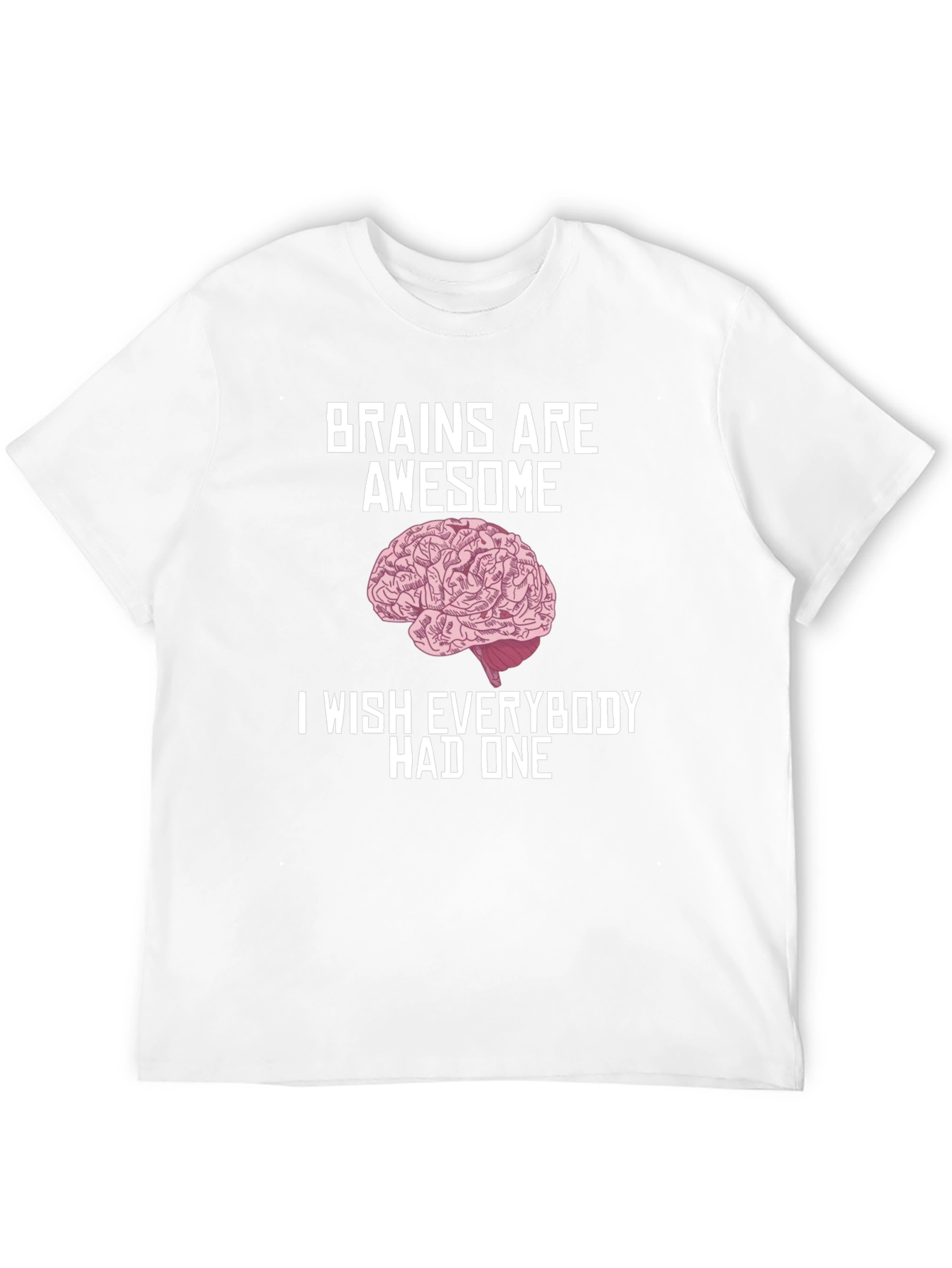 Brains Are Awesome Graphic T-Shirt