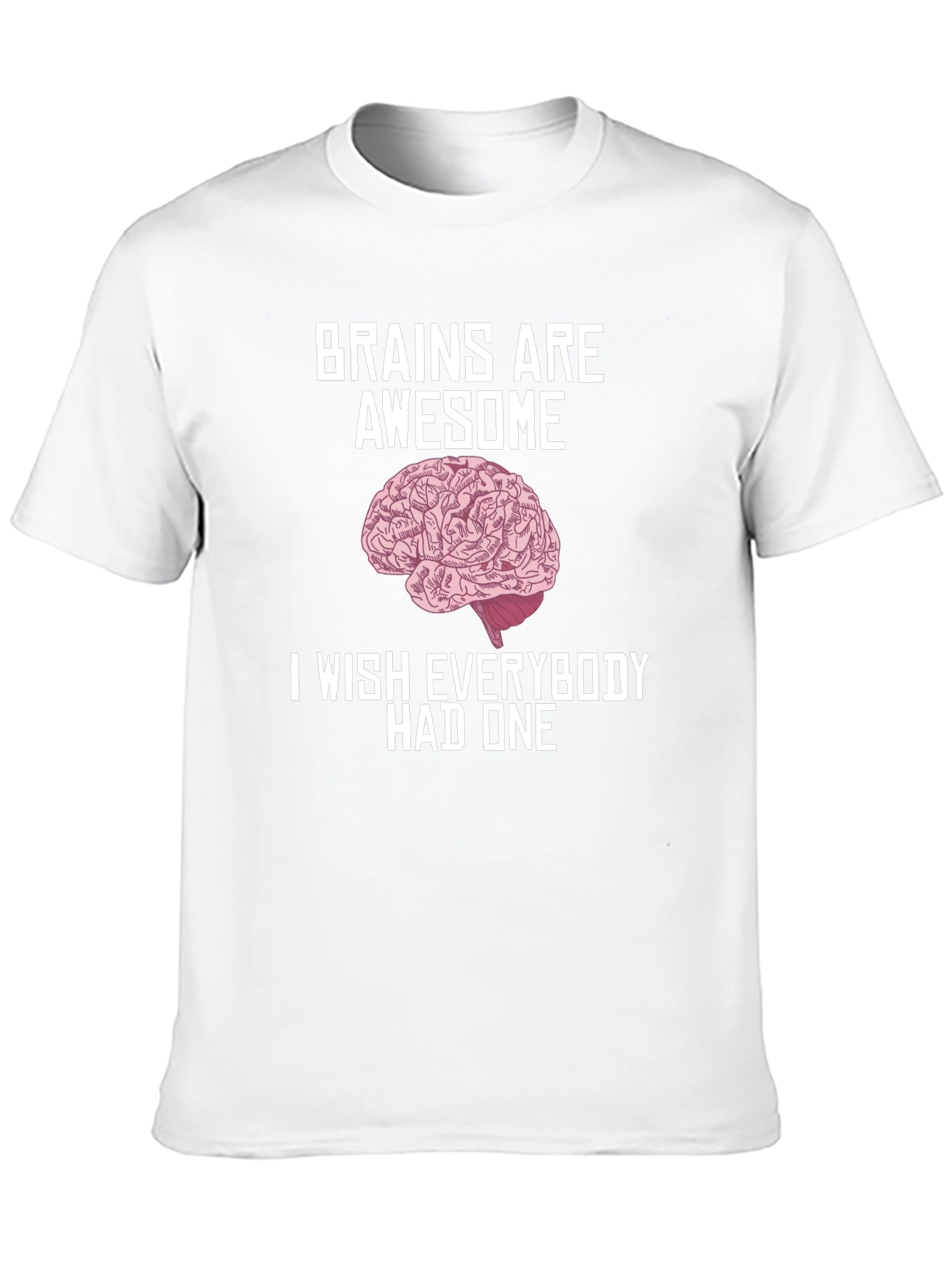 Brains Are Awesome Graphic T-Shirt