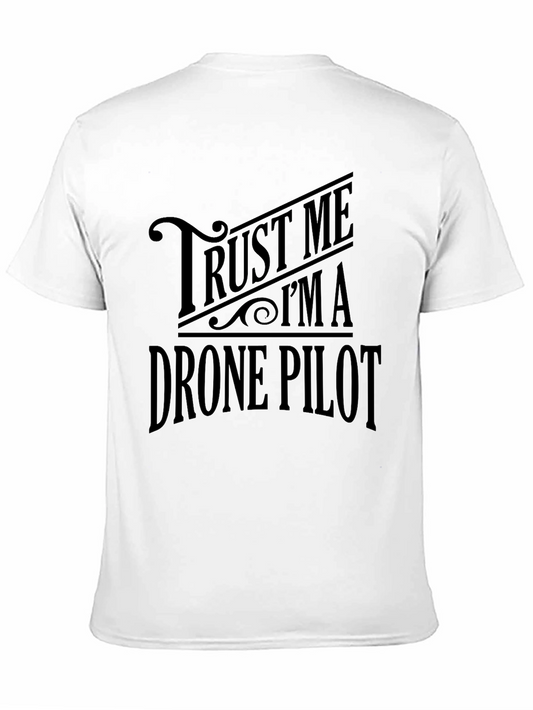 Trust Me Im A Drone Pilot Black T-Shirt