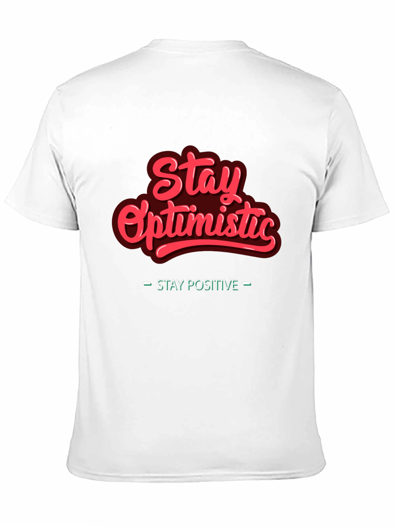Stay Optimistic Graphic Tee - Positive Vibes T-Shirt