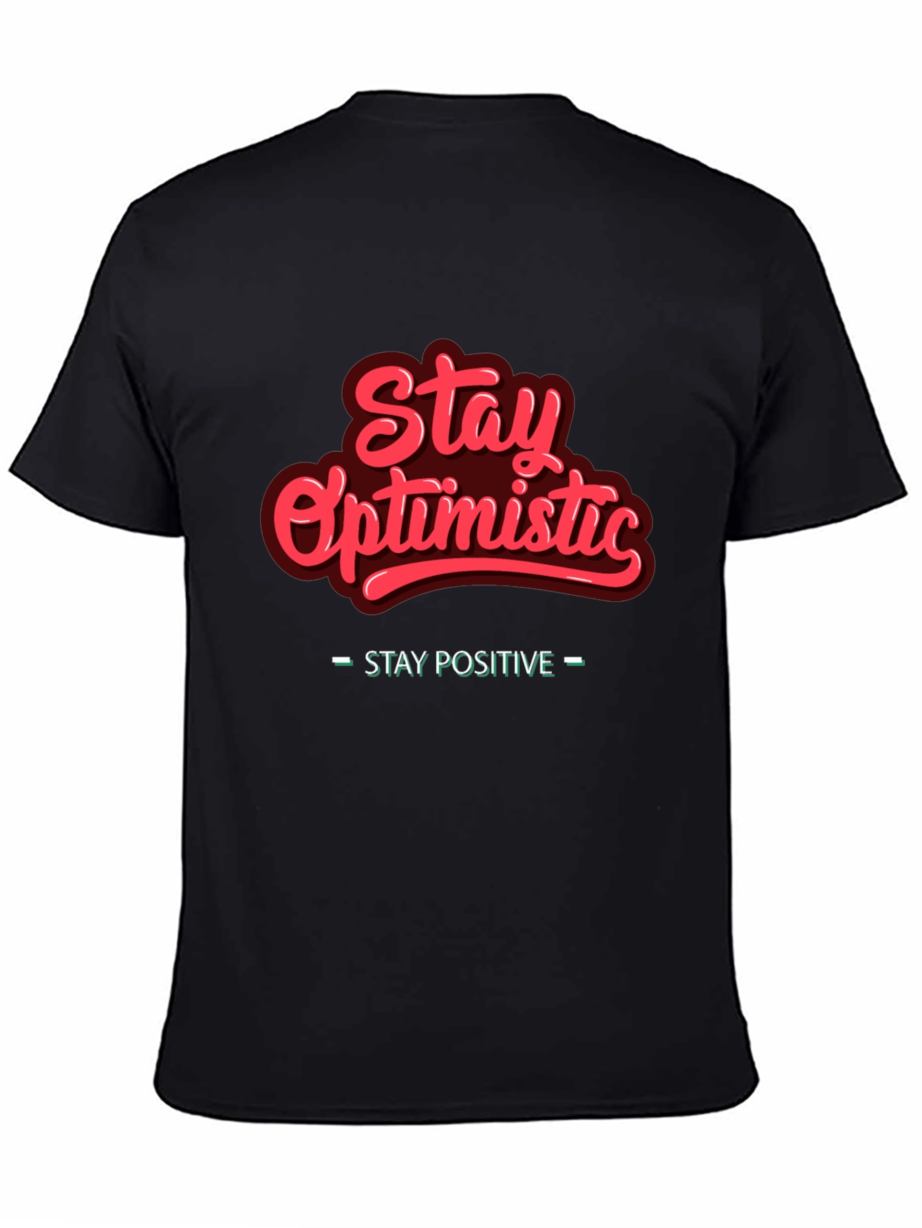 Stay Optimistic Graphic Tee - Positive Vibes T-Shirt