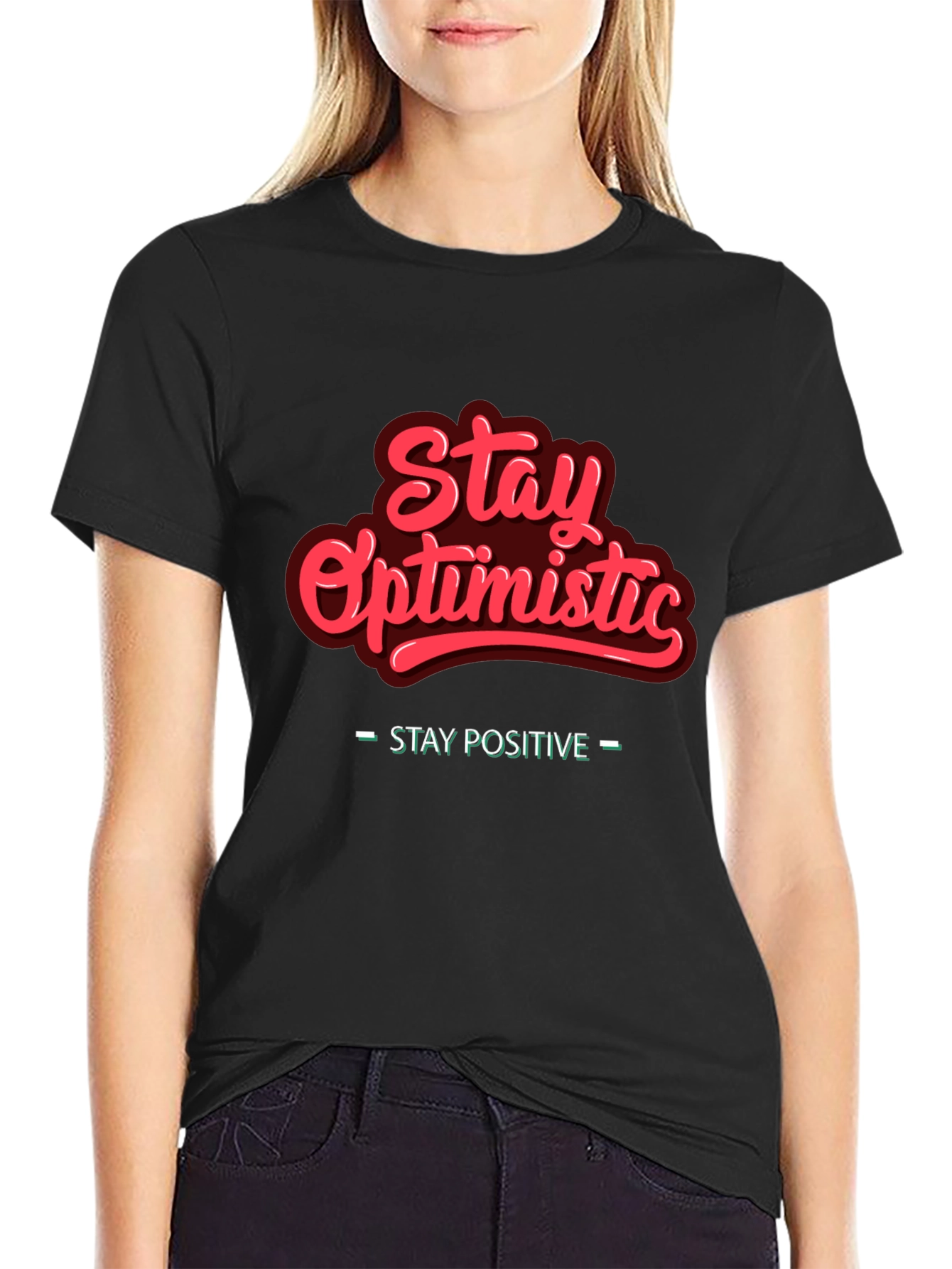 Stay Optimistic Graphic Tee - Positive Vibes T-Shirt