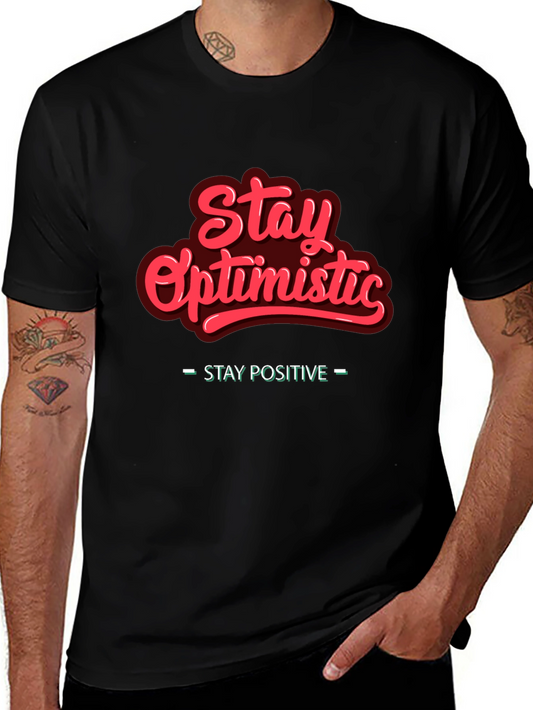 Stay Optimistic Graphic Tee - Positive Vibes T-Shirt