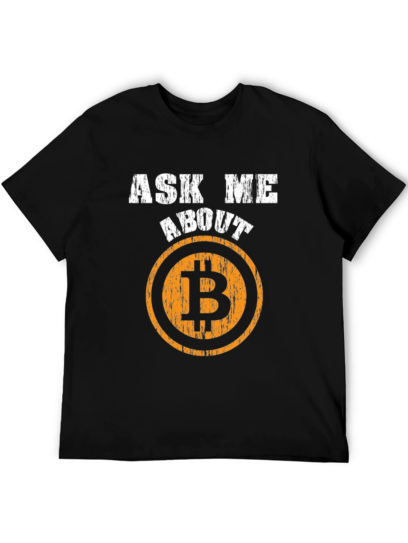 Ask Me About Bitcoin T-Shirt - Crypto Currency Tee