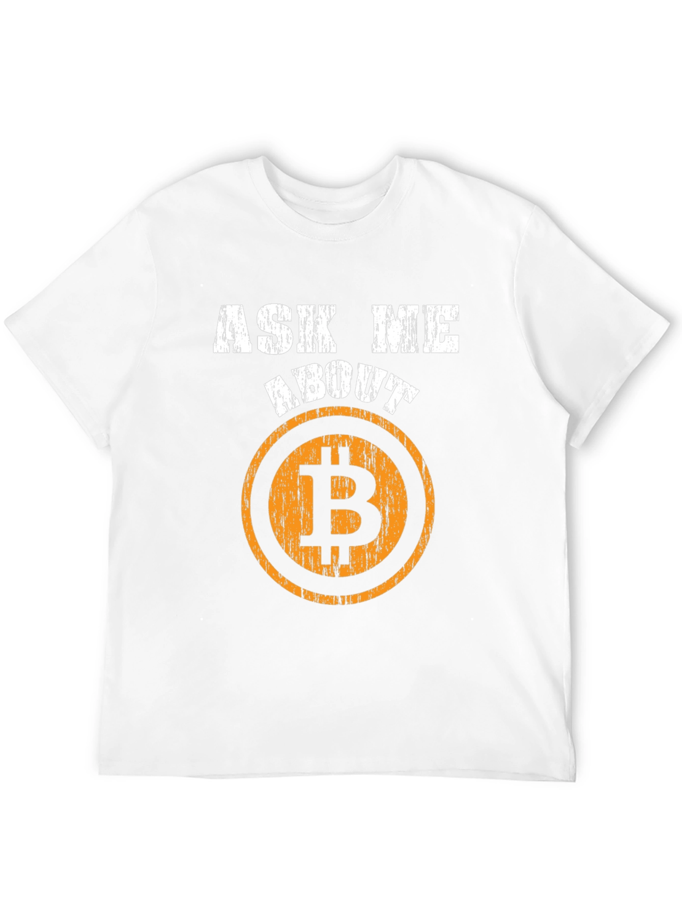 Ask Me About Bitcoin T-Shirt - Crypto Currency Tee