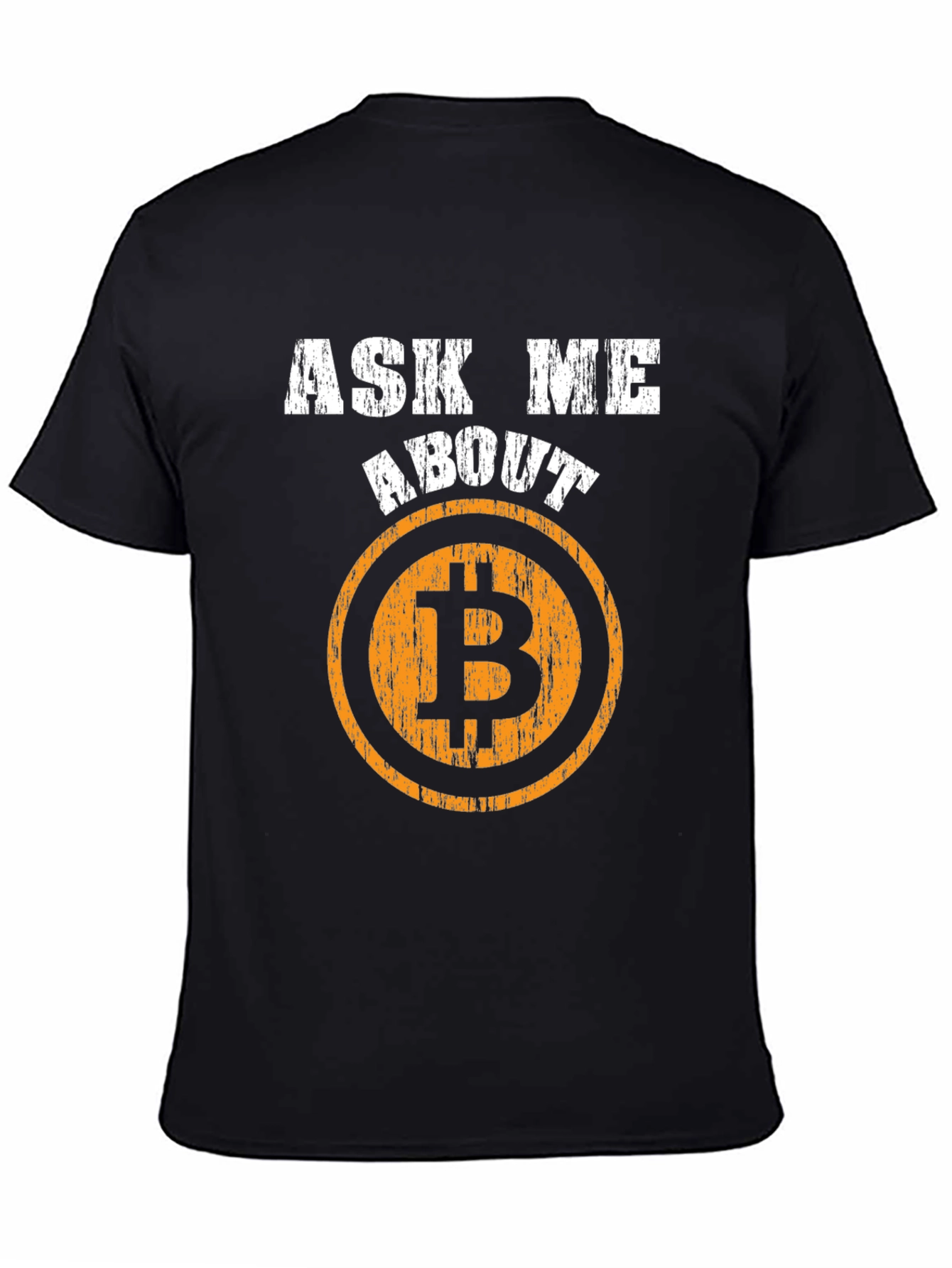 Ask Me About Bitcoin T-Shirt - Crypto Currency Tee