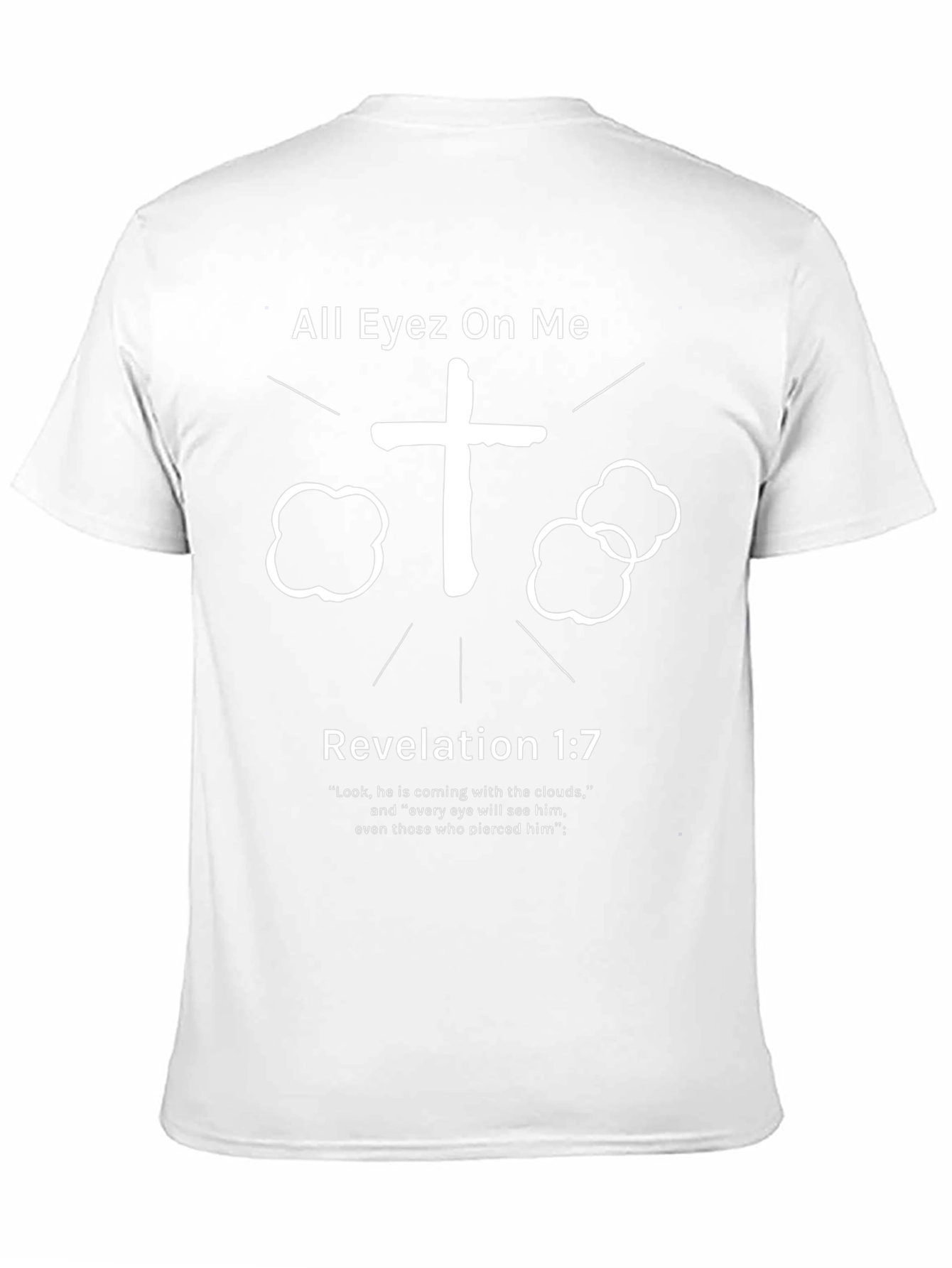 All Eyez On Me Christian T-Shirt