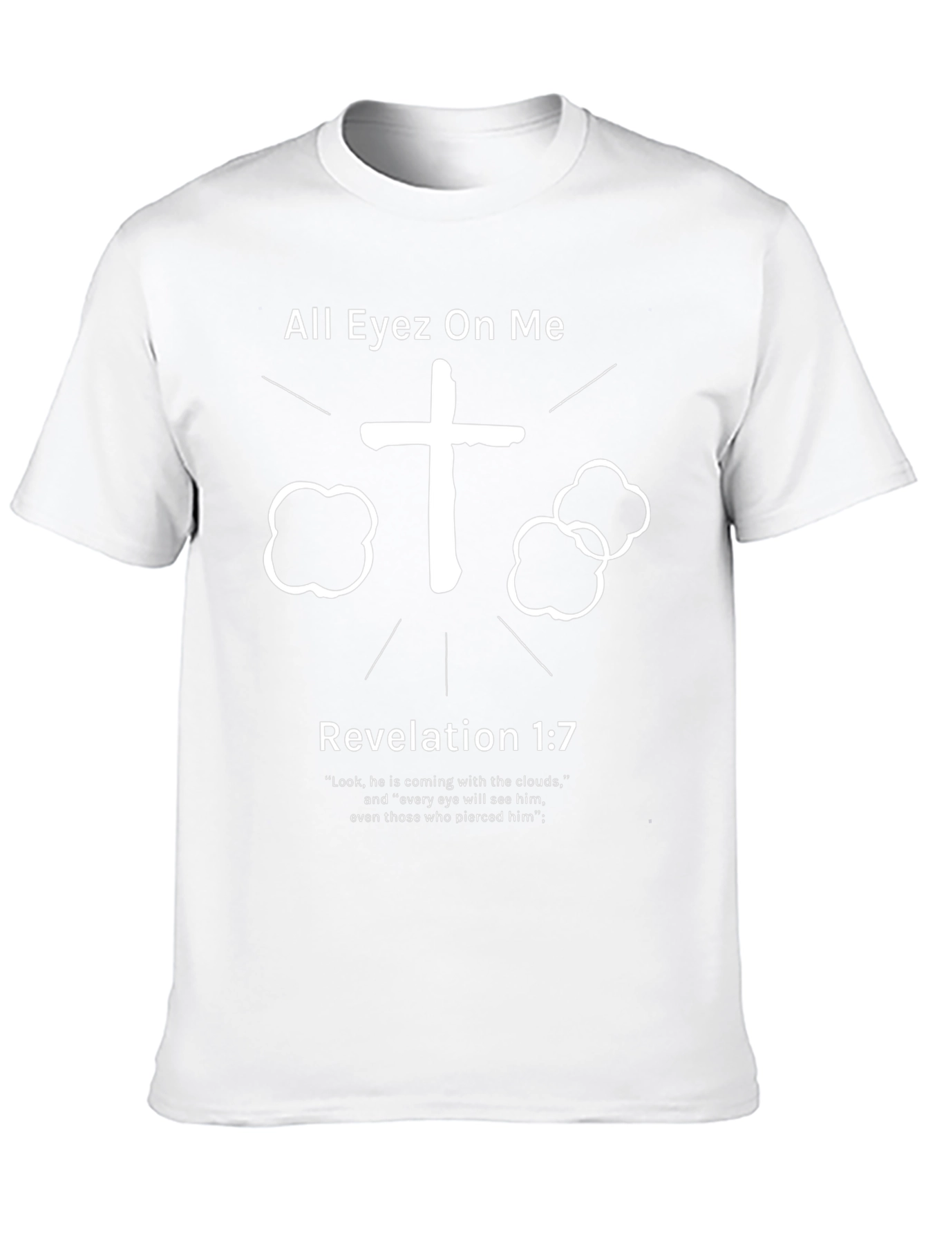 All Eyez On Me Christian T-Shirt