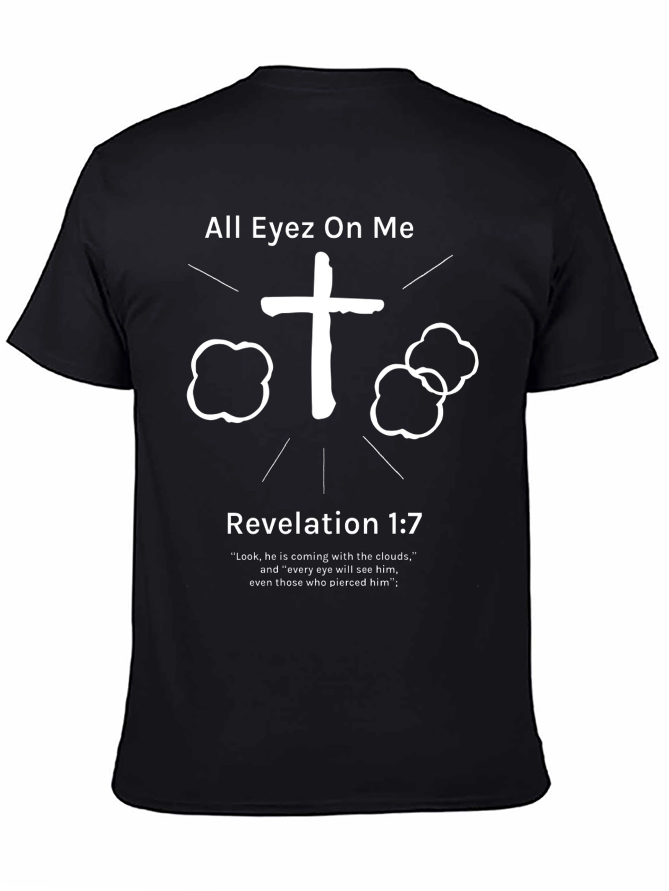 All Eyez On Me Christian T-Shirt