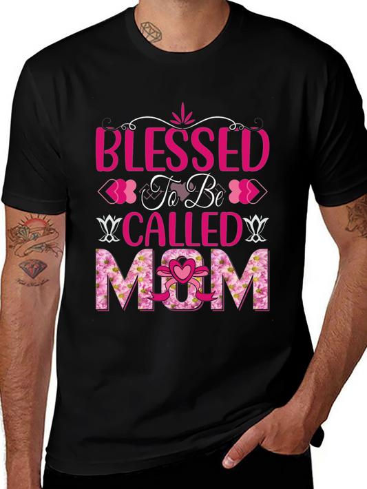 Blessed to be Called MOM T-Shirt