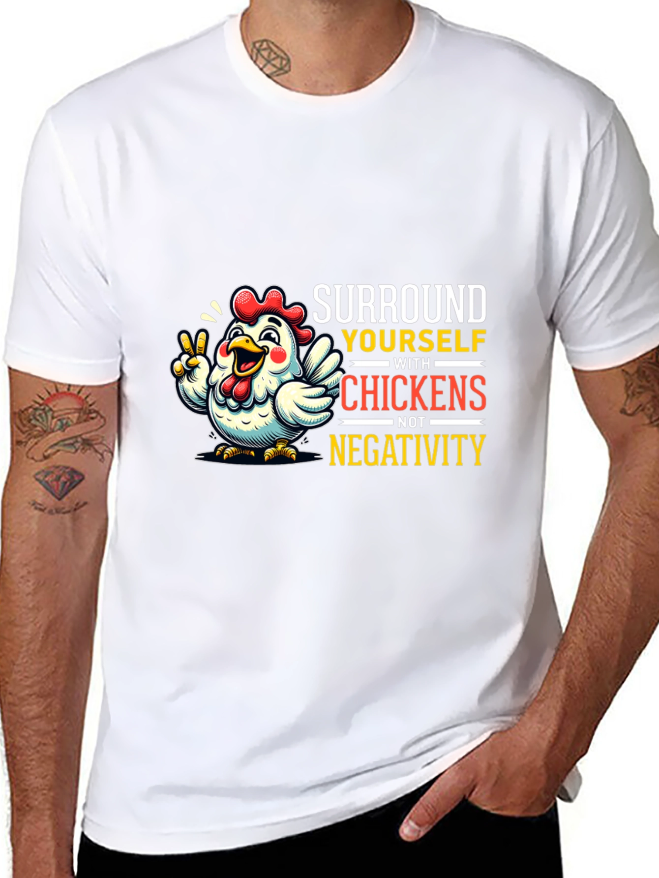 Surround Yourself With Chickens T-Shirt
