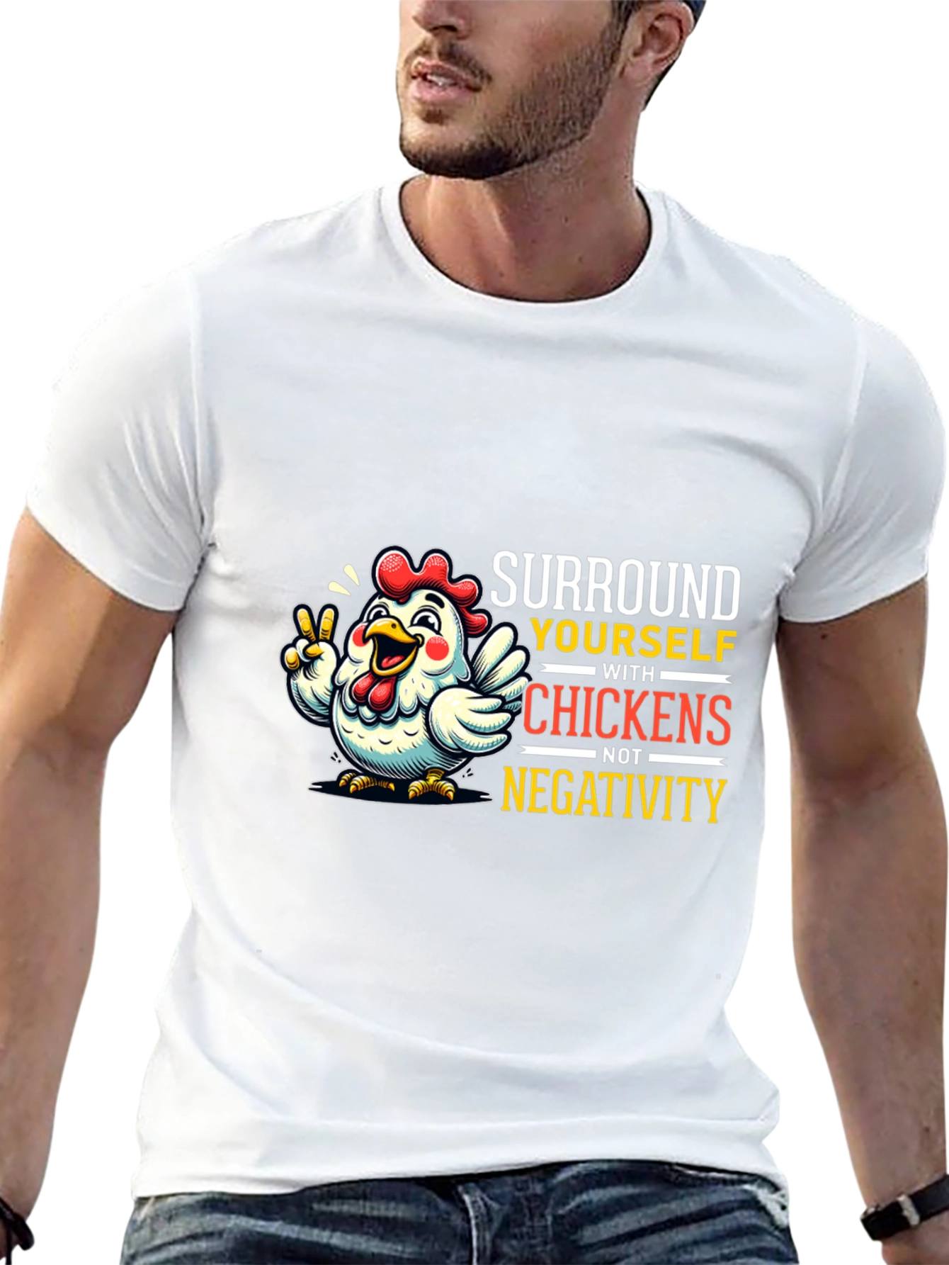 Surround Yourself With Chickens T-Shirt