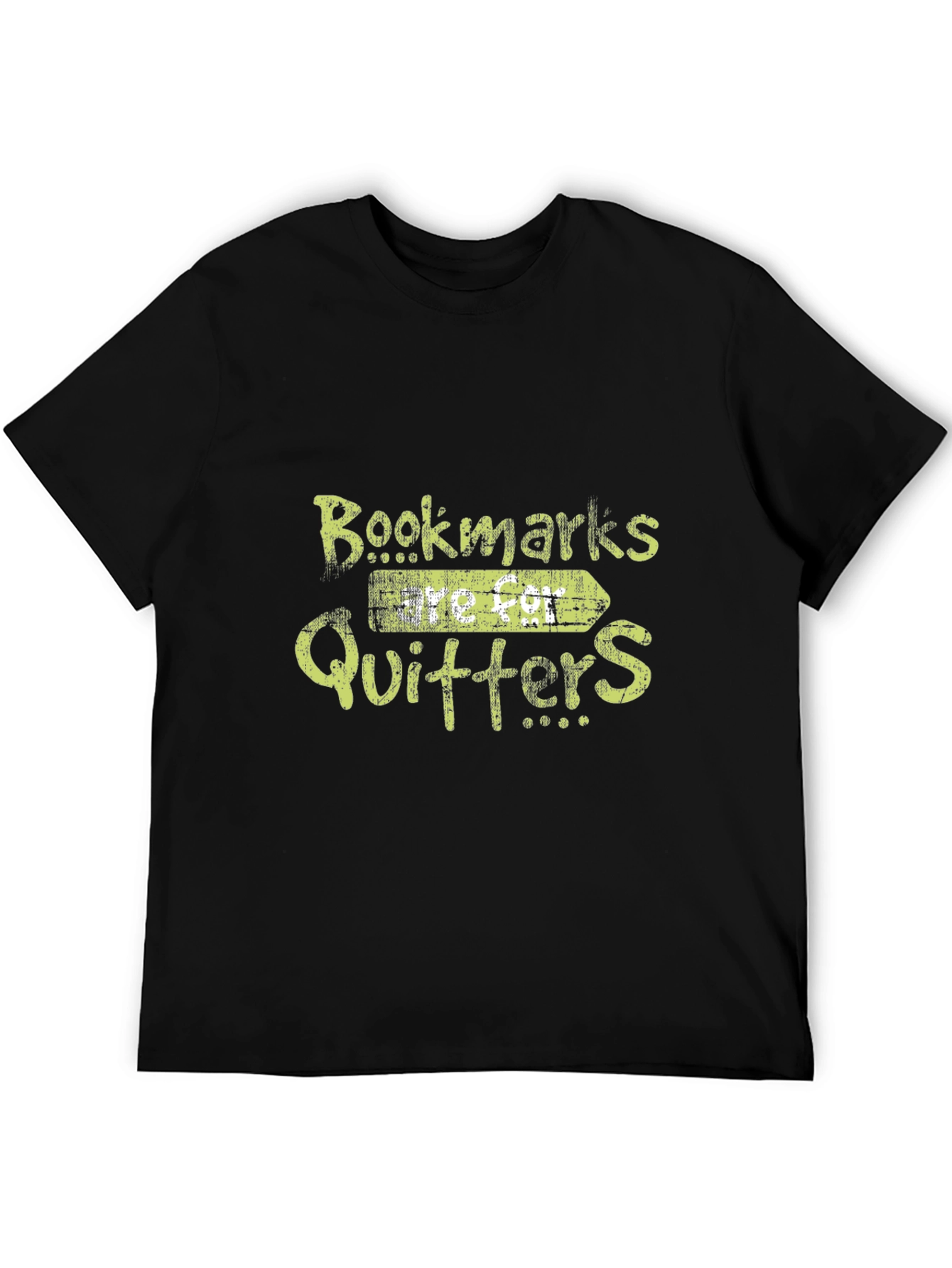 Bookmarks Are For Quitters Funny Graphic T-Shirt