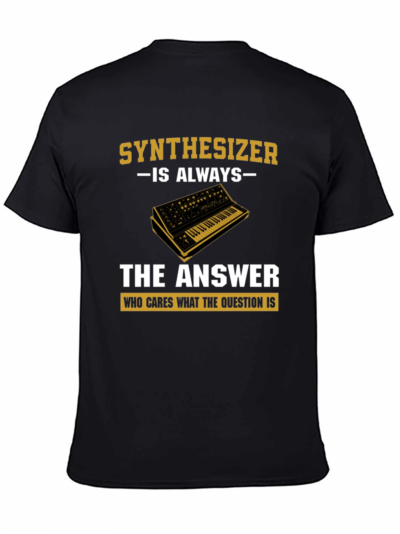 Synthesizer is Always The Answer T-Shirt