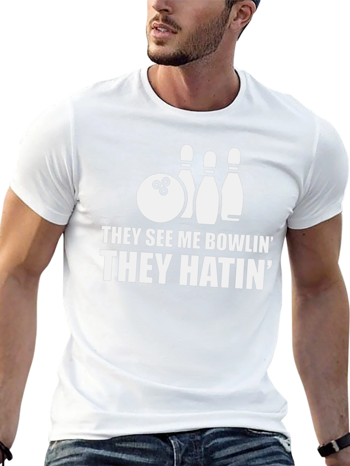 Bowling T-Shirt: They See Me Bowlin They Hatin