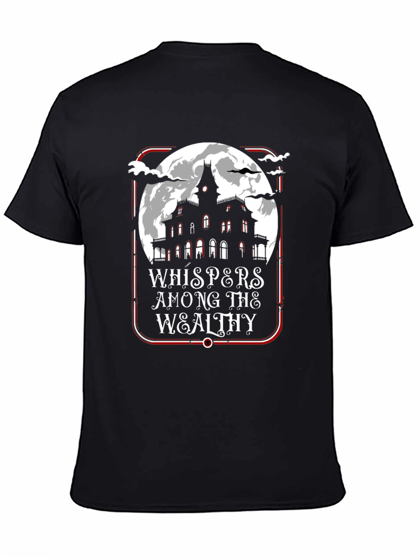 Whispers Among the Wealthy T-Shirt