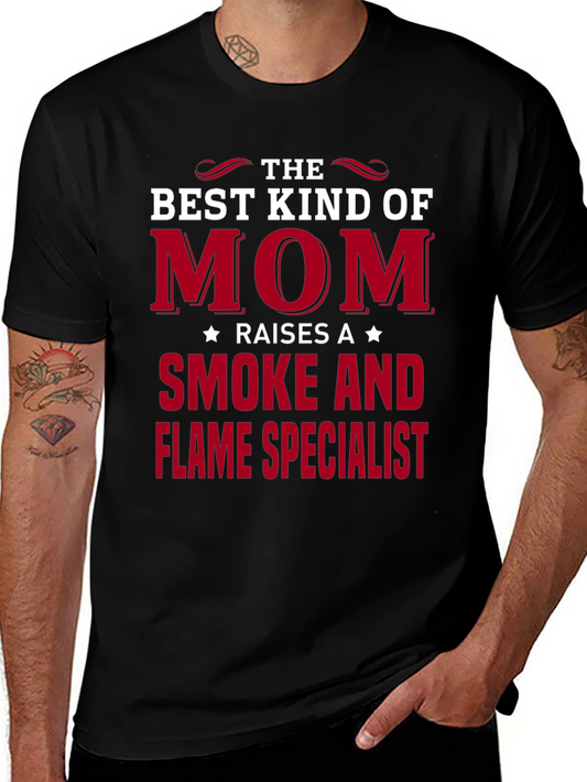 Best Kind of Mom T-Shirt - Smoke and Flame Specialist