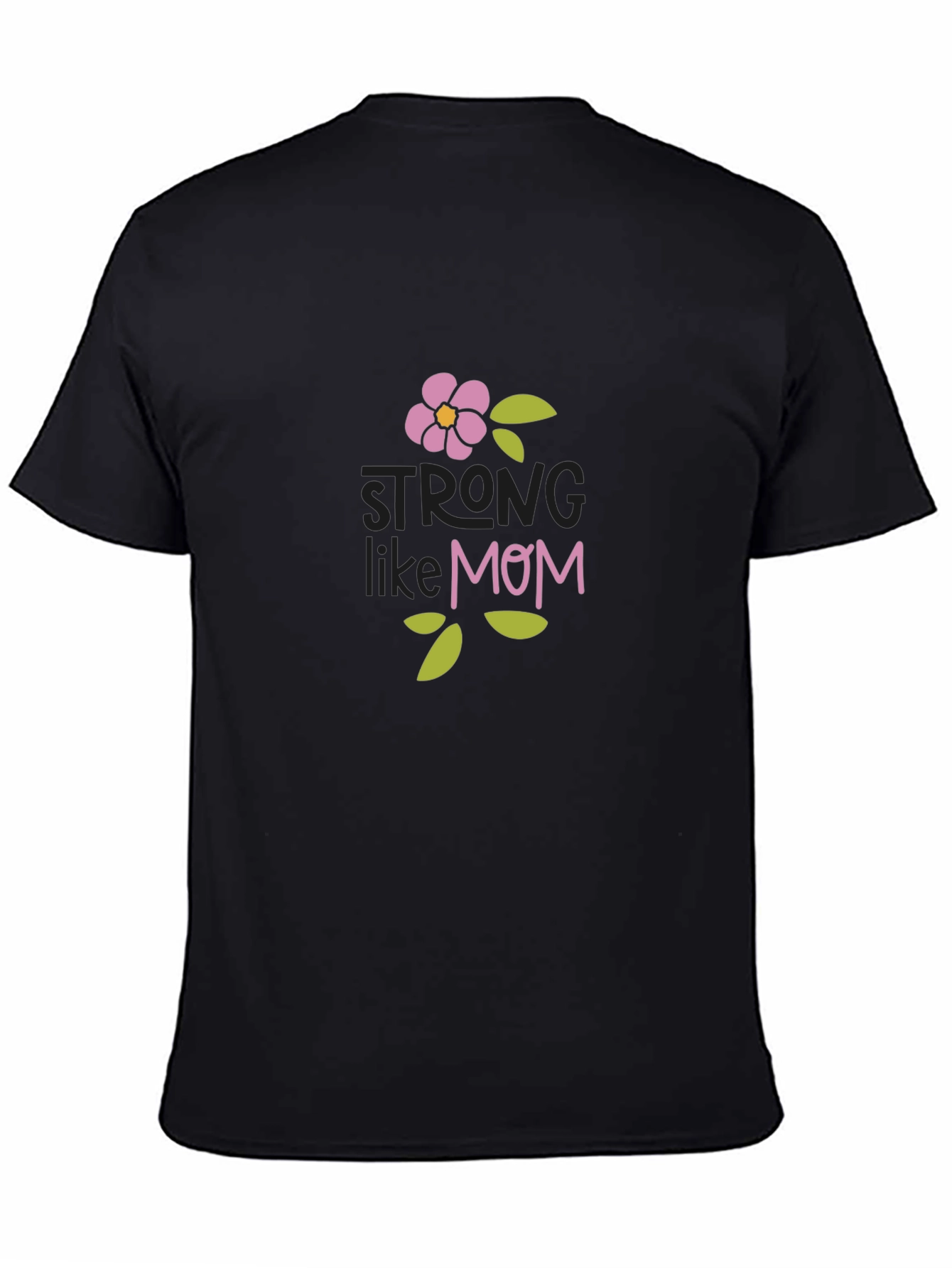 Strong Like Mom Graphic Tee - Black
