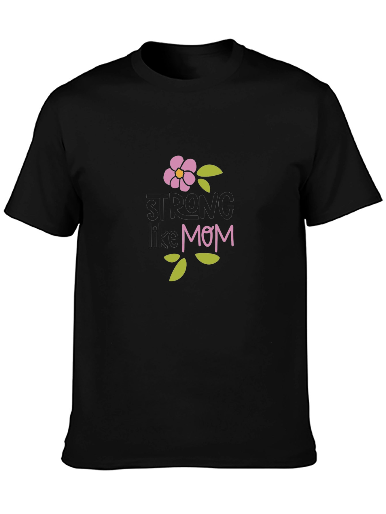 Strong Like Mom Graphic Tee - Black