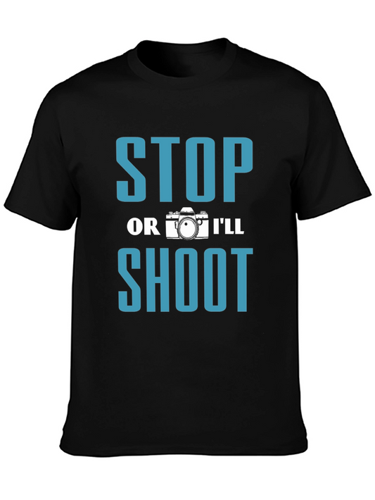 Stop or Ill Shoot Photography T-Shirt