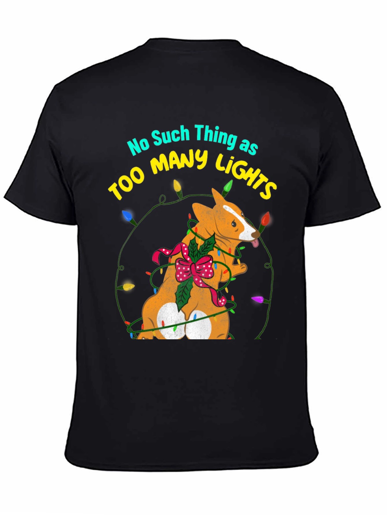 Too Many Lights Corgi Christmas Tee