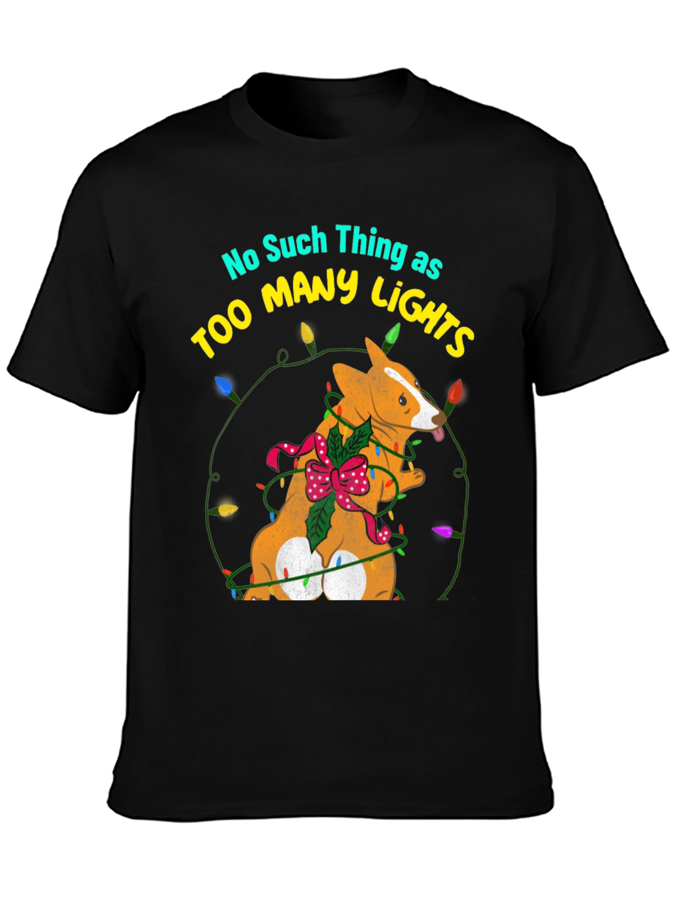 Too Many Lights Corgi Christmas Tee