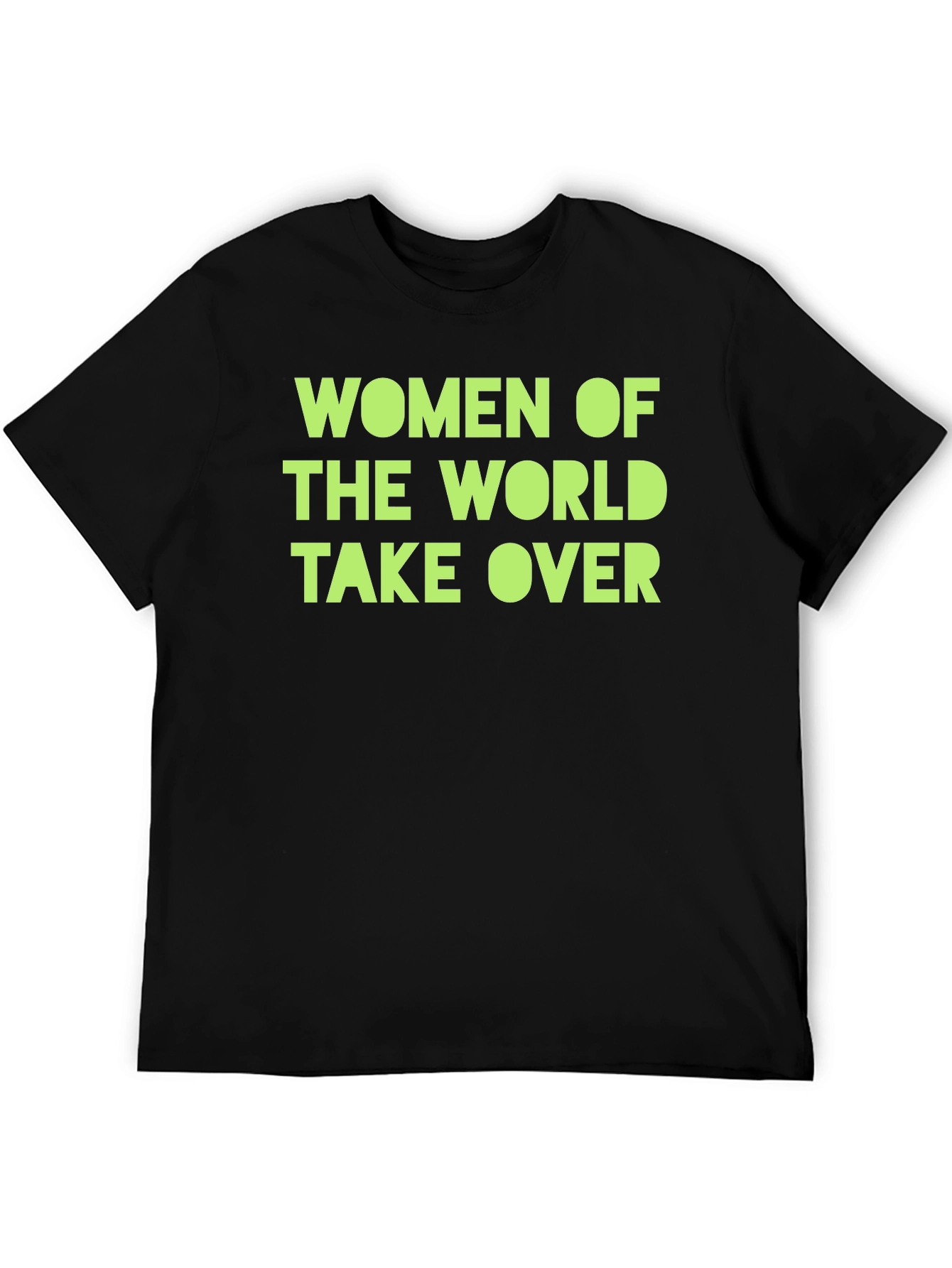 Women of The World Take Over T-Shirt