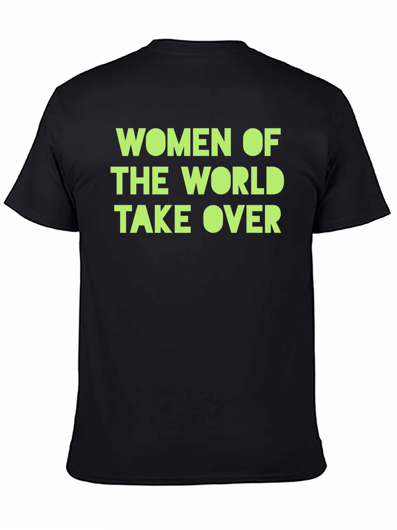Women of The World Take Over T-Shirt
