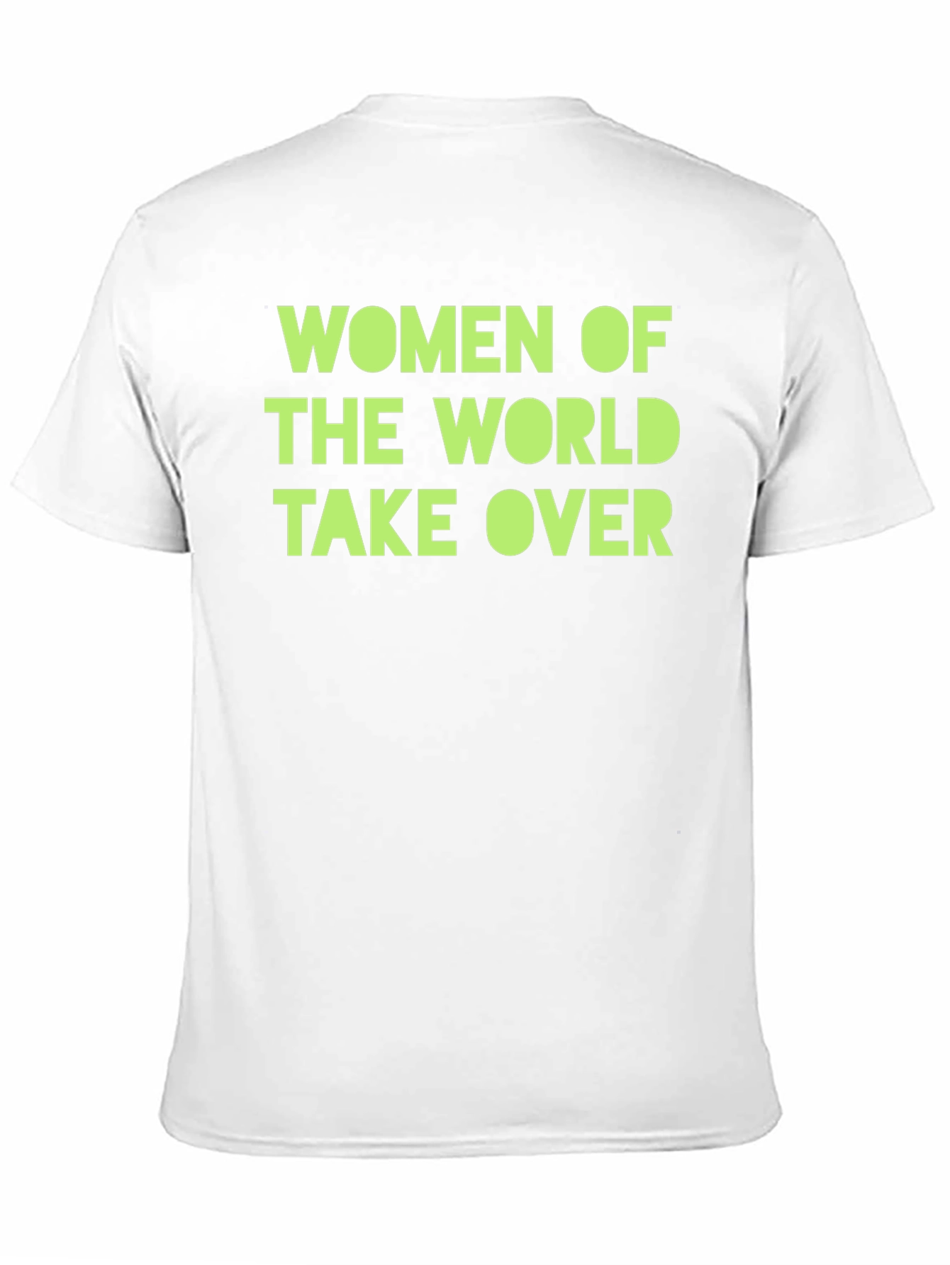 Women of The World Take Over T-Shirt