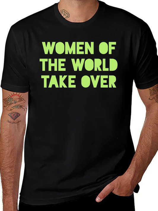 Women of The World Take Over T-Shirt